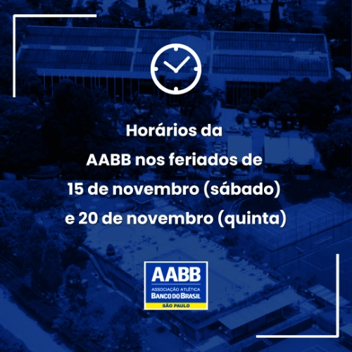 Horários da AABB nos feriados de 15 e 20 de novembro
