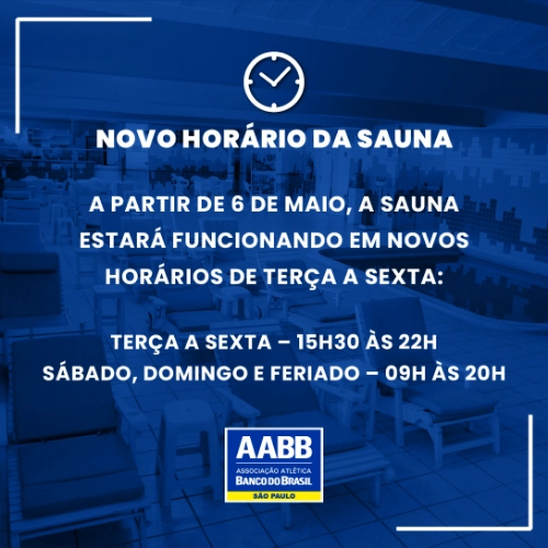 Novo horário da Sauna
