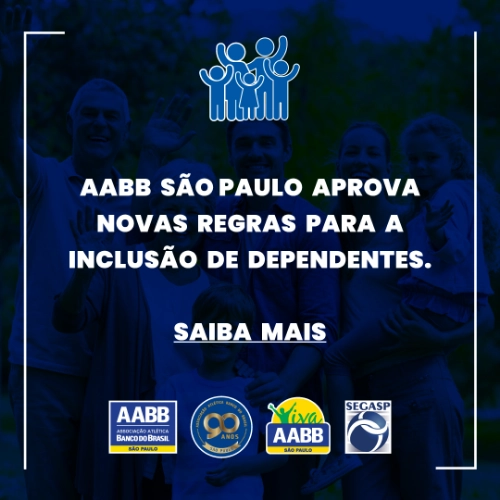 AABB São Paulo aprova novas regras para inclusão de dependentes