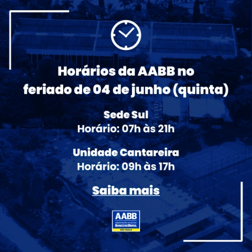 Horários da AABB no feriado de 04 de junho