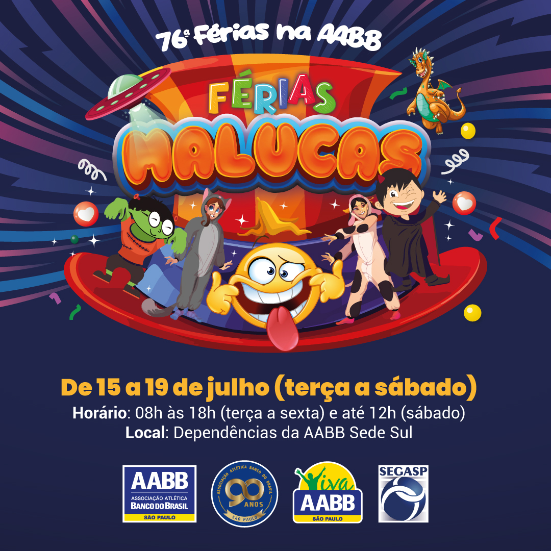 76ª Férias na AABB – Férias Malucas