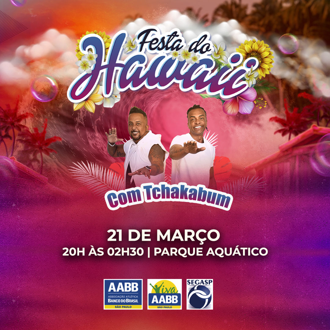Festa do Hawaii com Tchakabum