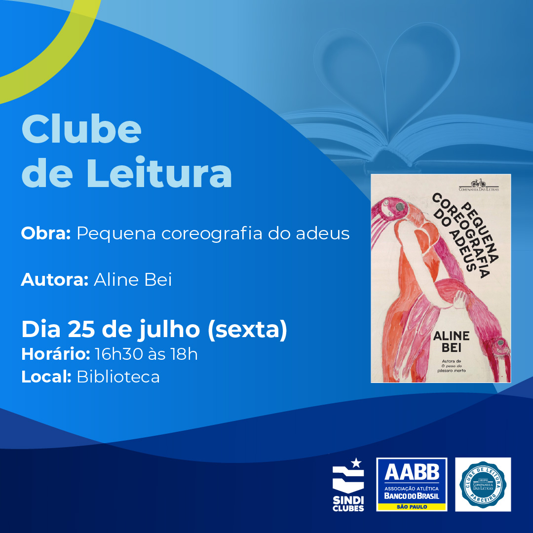 Clube de Leitura – Pequena coreografia do adeus