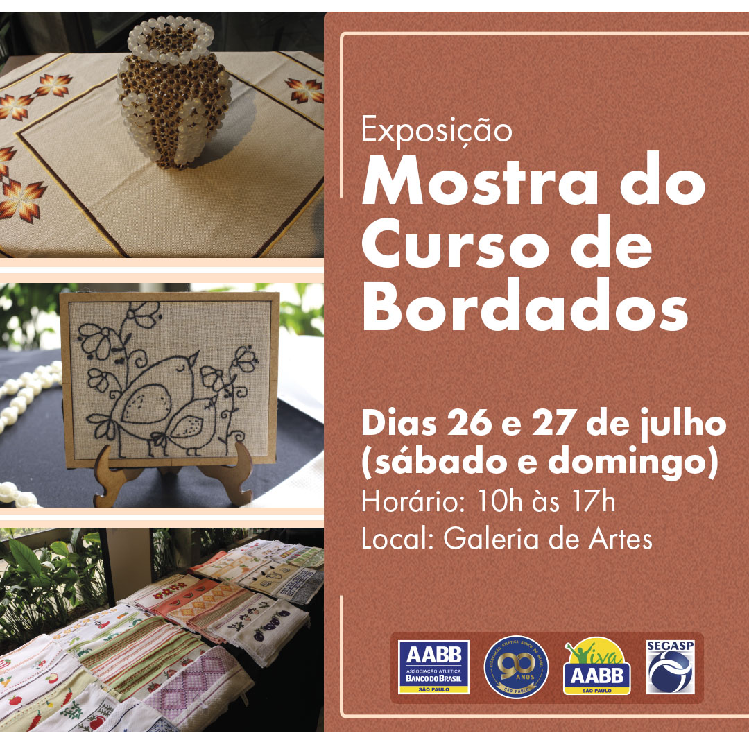 Exposição – Mostra do curso de Bordados