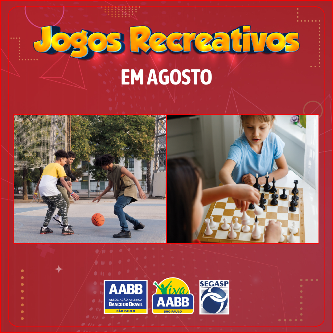 Jogos Recreativos em Agosto