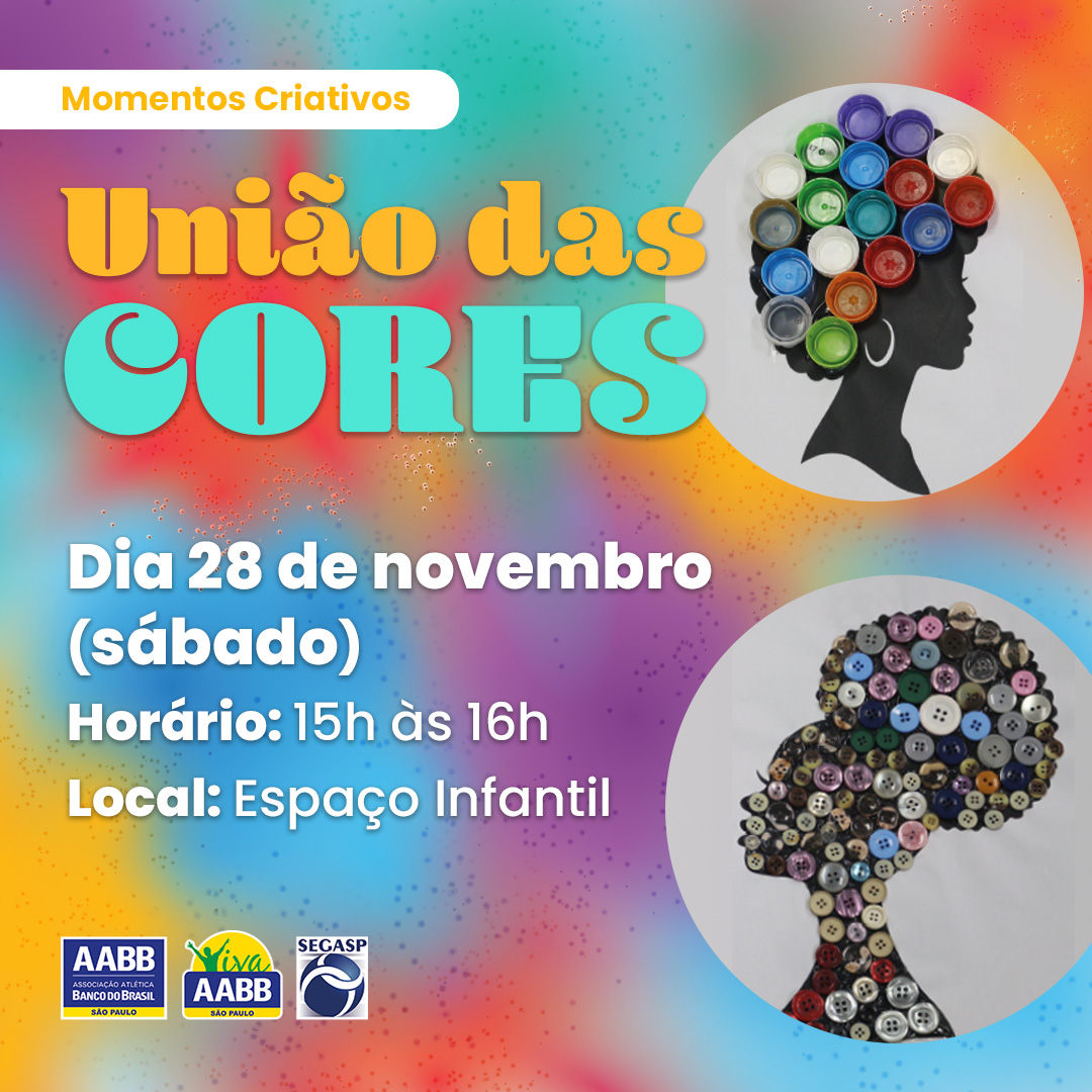 Momentos Criativos – União das Cores
