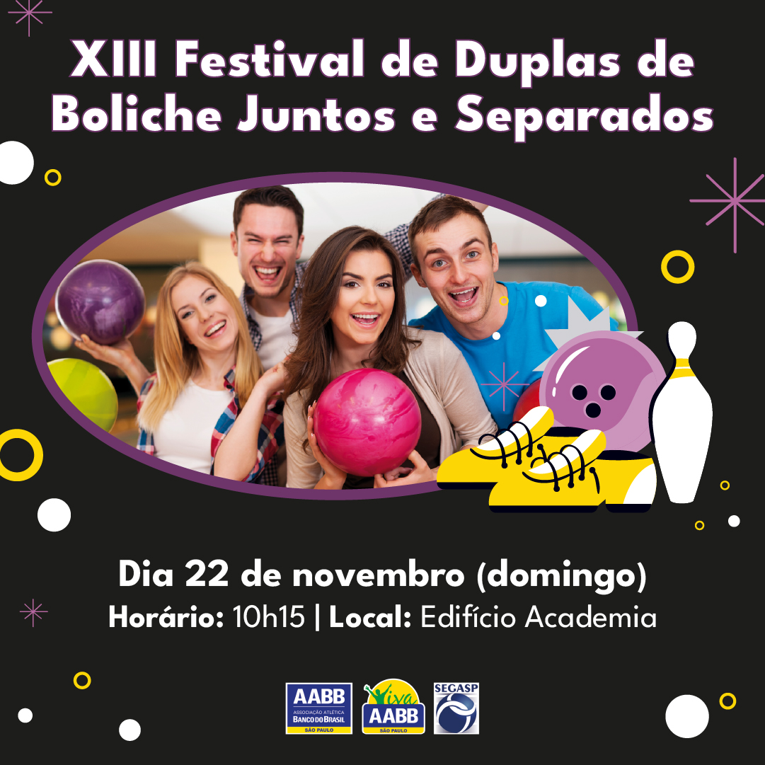 XIII Festival de Duplas de Boliche Juntos e Separados